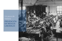 Historia de la prevención de riesgos laborales